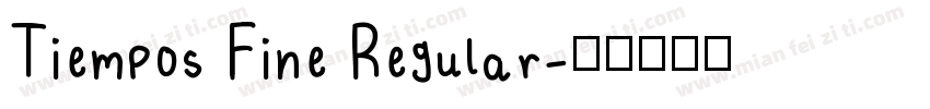 Tiempos Fine Regular字体转换